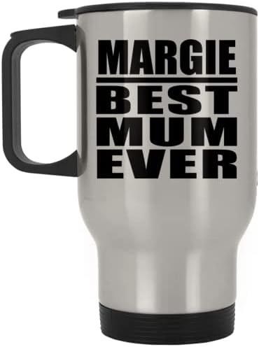 מעצב את Margie Mume Momes אי פעם, ספל נסיעות כסף 14oz כוס מבודד מפלדת אל חלד, מתנות ליום הולדת