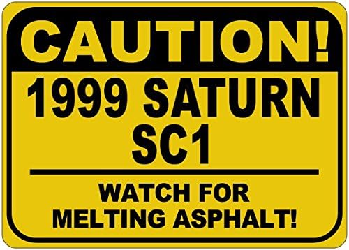1999 99 שבתאי SC1 זהירות שלט אספלט - 12X18 אינץ '