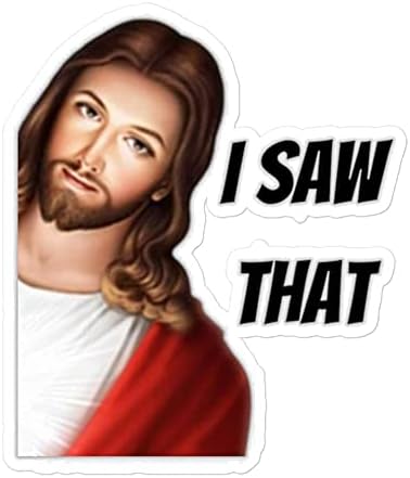 גנרי ראיתי את זה, הומור ישוע מדבקה, אלוהים צופה במדבקה נוצרית מצחיקה, לבן, 5.5x5.5