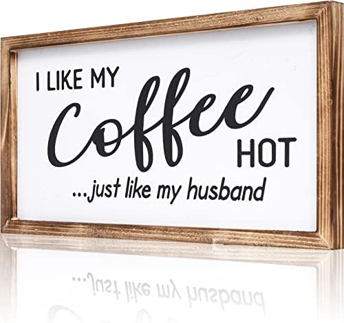 אני כמו שלי קפה חם בדיוק כמו בעלי מצחיק קפה סימן קפה בר, חווה קפה בר עץ סימן, שכבות מגש סימן, כפרי