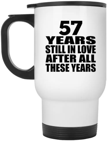 Designsife 57 שנה להיווסדו 57 שנים עדיין מאוהב לאחר השנים הללו, ספל נסיעות לבן 14oz כוס מבודד מפלדת אל