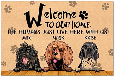 ברוך הבא לביתנו בני האדם פשוט גרים כאן איתנו בתוך כניסה חיצונית כלבים מותאמים אישית שם כלבים כפות