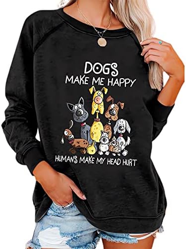 כלבים גורמים לי לבני אדם מאושרים לגרום לי לראש חולצה חולצה סווטשירט חולצת שרוול ארוך אוהבי כלבים