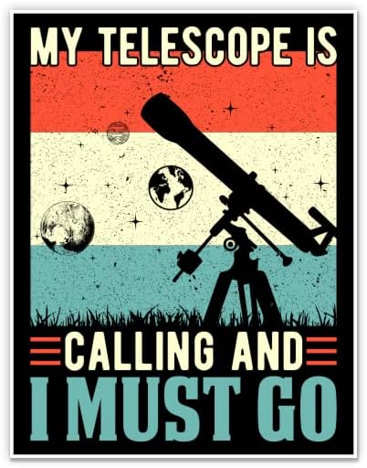 הטלסקופ שלי מתקשר ואני חייב ללכת מדבקות - 2 חבילות של מדבקות 3 אינץ ' - ויניל אטום למים לרכב, טלפון,