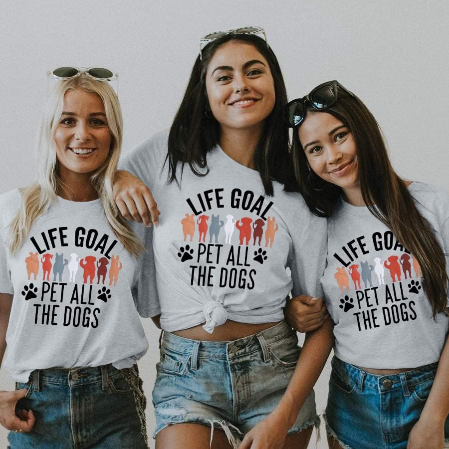 נשים כלב אמא חולצות חיים מטרה מחיית מחמד את כל הכלבים חולצות הדפסת מכתב מצחיק אומר חובב כלבים טי ראש
