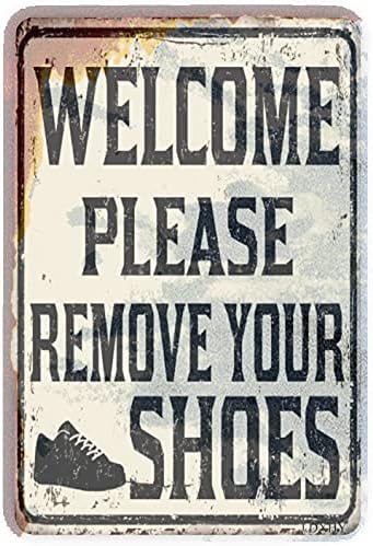 שלטי J.DXHYA לעיצוב הבית 2 חבילה ברוך הבא אנא הסר את הנעליים שלך שלט מתכת רטרו, וינטג 'מוריד נעליים כניסה כניסה