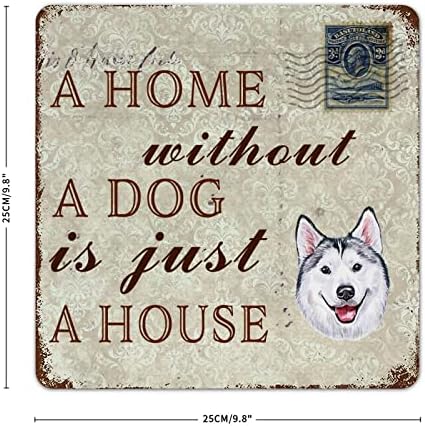 לוח כלבים מתכת מצחיק לוח בית בלי כלב הוא רק בית סיבירי האסקי חיות מחמד דלת דלת קולב מתכת אמנות וינטג 'כלב מחמד