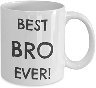 אחי הטוב ביותר אי פעם! - מתנה מצחיקה לאמהות/יום אבות או לכל אירוע - ספל תה קפה קרמיקה 11oz מאת Protopixie