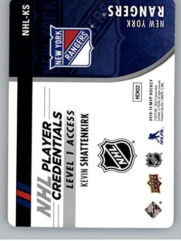 2018-19 סיפון עליון MVP NHL Player אישורי גישה NHL-KS קווין שאטנקירק רמה 1 ניו יורק ריינג'רס כרטיס מסחר בהוקי